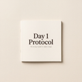 Day 1 Protocol Guide